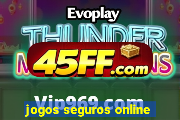 jogos seguros online